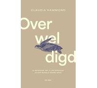 Overweldigd: 16 manieren om te ontspannen in een wereld onder druk