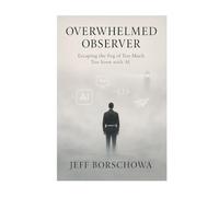 Overwhelmed Observer: Escaping the Fog of Too Much Too Soon with AI