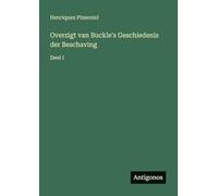 Overzigt van Buckle's Geschiedenis der Beschaving: Deel I