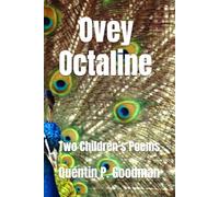 Ovey Octaline and The Missing Cursive And Christmas at Goodtown: Two Children’s Poems
