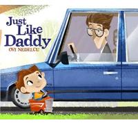 Ovi Nedelcu Just Like Daddy (Copertina rigida)