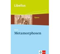 Ovid Metamorphosen: Textausgabe Klassen 10-13 (Libellus - Ope (Copertina rigida)