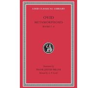 Ovid Metamorphoses, Volume I (Copertina rigida) Loeb Classical Library