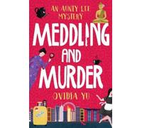 Ovidia Yu Meddling and Murder (Tascabile)