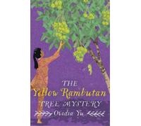 Ovidia Yu The Yellow Rambutan Tree Mystery (Tascabile) Su Lin Series