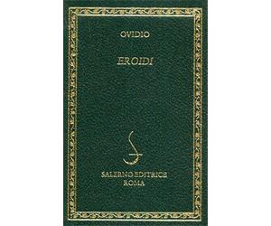 Ovidio. - Eroidi.