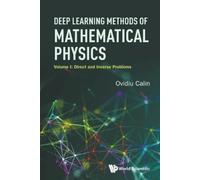 Ovidiu Calin Deep Learning Methods Of Mathematical Physics - Volume (Tascabile)