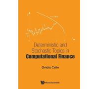 Ovidiu Calin Deterministic And Stochastic Topics In Computational Fi (Tascabile)