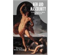 Ovidiu CreangAE Men and Masculinity in the Hebrew Bible and B (Copertina rigida)