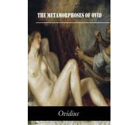 Ovidius The Metamorphoses of Ovid (Tascabile)