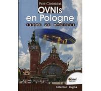 Ovnis en Pologne: Terre de mystère