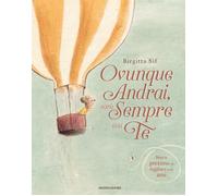 Libri Birgitta Sif - Ovunque Andrai, Saro Sempre Con Te