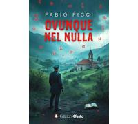 Ovunque nel nulla