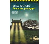 Ovunque, proteggici