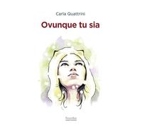 Ovunque tu sia