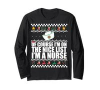 Ovviamente Sono sulla Bella Lista I'm A Nurse Christmas Meme Maglia a Manica