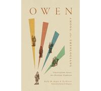 Owen Among the Theologians: Conversations Across the Christian Tradition