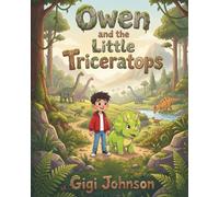 Owen and the Little Triceratops