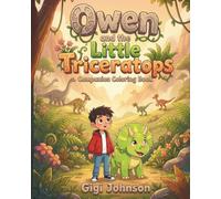 Owen and the Little Triceratops Companion Coloring Book
