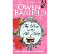 Owen Barfield The Rose on the Ash-Heap (Tascabile)