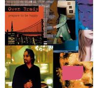 Owen Brady - Prepare to Be Happy