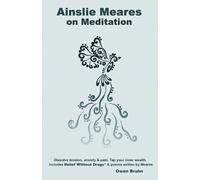 Owen Bruhn Ainslie Meares on Meditation (Tascabile)