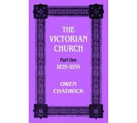 Owen Chadwick The Victorian Church (Tascabile)