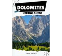 Owen D Royce Dolomites (Tascabile) Wander & Trek: The Ultimate Hiking Guide