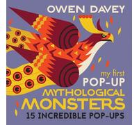 Owen Davey My First Pop-Up Mythological Monsters (Copertina rigida)