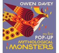Owen Davey My First Pop-Up Mythological Monsters (Copertina rigida)