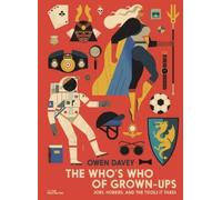 Owen Davey The Who's Who of Grown-Ups (Copertina rigida)