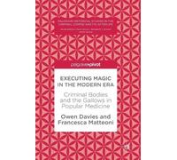 Owen Davies Francesca Matteo Executing Magic in the Modern E (Copertina rigida)