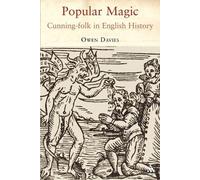 Owen Davies Popular Magic: Cunning-folk in English History (Tascabile)