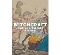 Owen Davies Witchcraft, Magic and Culture 1736-1951 (Tascabile)
