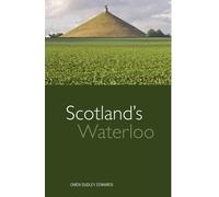 Owen Dudley Edwards Scotland's Waterloo (Tascabile)