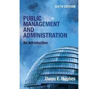Owen E. Hughes Public Management and Administration (Tascabile)