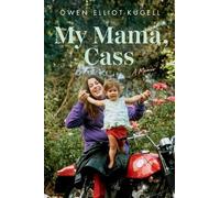 Owen Elliot-Kugell My Mama, Cass (Copertina rigida)