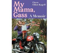 Owen Elliot-Kugell My Mama, Cass (Copertina rigida)