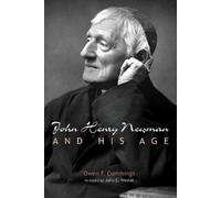 Owen F Cummings John Henry Newman and His Age (Copertina rigida)
