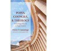Owen F Cummings Popes, Councils, and Theology (Tascabile)