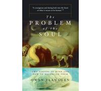 Owen Flanagan The Problem Of The Soul (Tascabile)
