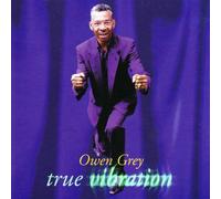 Owen Grey - True Vibration