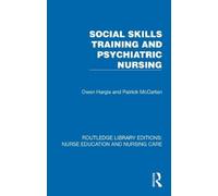 Owen Hargie Patrick J. Social Skills Training and Psychiatri (Copertina rigida)