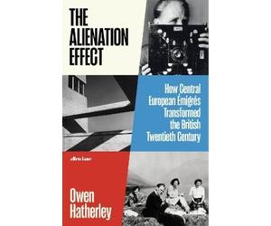 Owen Hatherley The Alienation Effect (Copertina rigida)
