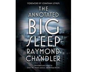 Owen Hill Raymond Chandler Annotated Big Sleep (Tascabile)