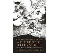Owen Hodkinson Classical Reception and Children's Literature (Tascabile)