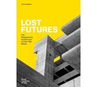 Owen Hopkins Lost Futures (Copertina rigida)
