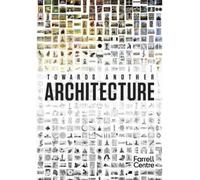 Owen Hopkins Towards Another Architecture (Copertina rigida)