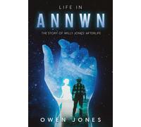 Owen Jones Life In Annwn (Tascabile) Annwn - Heaven