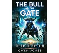 Owen Jones The Bull at the Gate (Tascabile) Dystopian Future